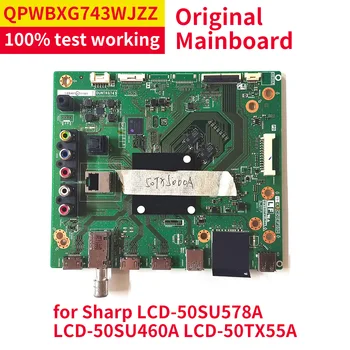 Оригинальная материнская плата DUNTK743 QPWBXG743WJZZ для Sharp LCD-50SU578A LCD-50SU460A LCD-50TX55A с экраном V500DJ7-ME5