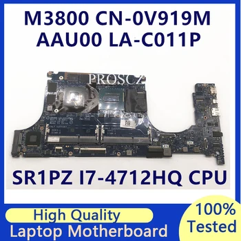CN-0V919M 0V919M V919M Материнская плата для ноутбука DELL M3800 с процессором SR1PZ i7-4712HQ M1000M 2 ГБ AAU00 LA-C011P 100% Рабочая
