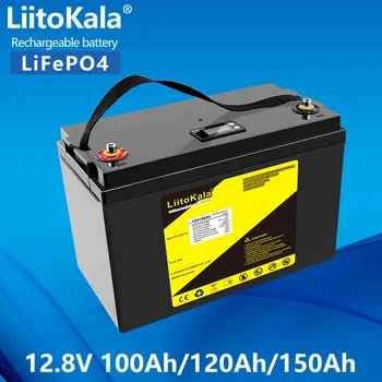LiitoKala 12V 100Ah 120Ah 150Ah LiFePO4 Аккумулятор 12,8 V Power Battery Для Кемперов RV Golf Cart Внедорожный Автономный Солнечный Ветер